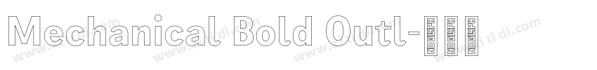 Mechanical Bold Outl字体转换